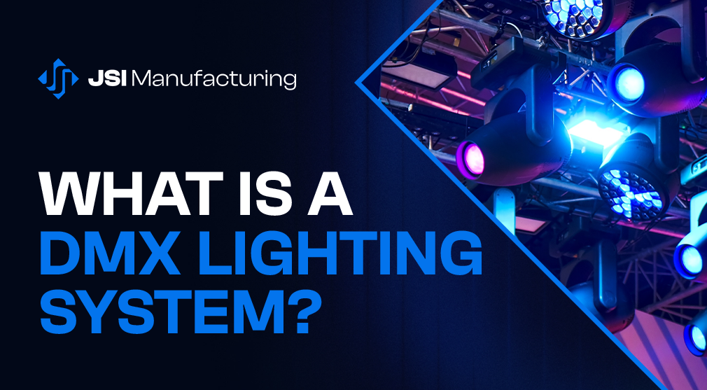 JSI Manufacturing graphic with stage lights and the text 'What is a DMX Lighting System?'